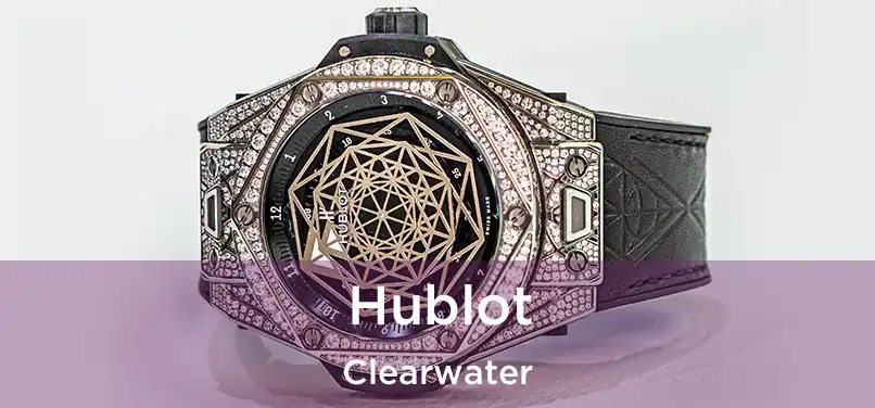 Hublot Clearwater