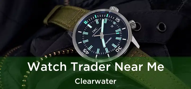 Watch Trader Near Me Clearwater